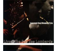 Blowing, Laurent Coq - Live at the Duc des Lombards