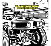 BLOWN GASSER'S: BLOWN GASSER: An engine that burns gas and is supercharged. That Sounds Like A Big Colouring Job To Me!