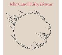 John Carroll Kirby Blowout (Vinyl LP) 12" Album
