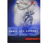 BLS (Basic Life Support) Provider Manual