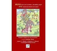 BLS-D Basic Life Support. Defibrillation. NPS Nozioni di Primo Soccorso