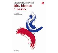 Blu, bianco e rosso