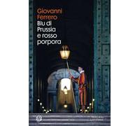 Blu di Prussia e rosso porpora