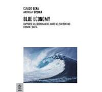 Blu Economy. Rapporto sull'economia del mare nel Sud Pontino. Formia e Gaeta