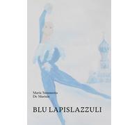 Libri De Marinis Maria Simonetta - Blu Lapislazzuli