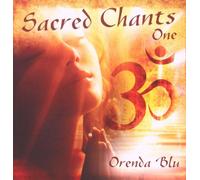Blu, Orenda - Sacred Chants One