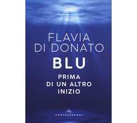 Blu. Prima di un altro inizio