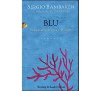 Blu. Una storia di vita e di mare