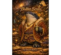 Blubber Scrolls