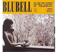 Blubell - Eu Sou Do Tempo Em Que A Gente Se Telefonava