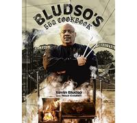 Bludso's BBQ Cookbook: A Family Affair in Smoke and Soul - NUOVO