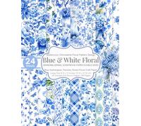 Blue and White Floral Scrapbook Paper: 24 Double-Sided Watercolor Chinoiserie Peonies, Roses & Hydrangeas | Grandmillennial Blue Floral Designs | 8.5 x 11 Craft Paper for DIY