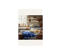 Blue Apron, Warm Kitchen: Mom's Classic Comforts from a Small-Town Table