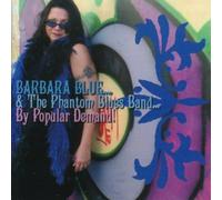 Blue, B. & Phantom B - By Popular Demand
