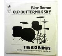 BLUE BARRON Old Buttermilk Sky LP Jazz LP Confezionato Sigillato