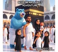 BLUE BEARS HAJJ ADVENTURE