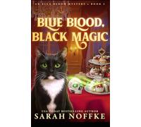Blue Blood, Black Magic: A Paranormal Cozy Mystery: 3
