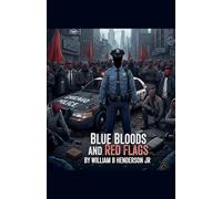 Blue Bloods and Red Flags