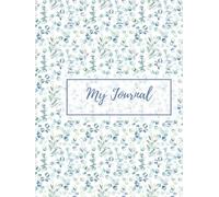 Blue Blossom Journal - Ruled | Paperback: A Beautiful Floral Notebook for Writing, Journaling, Note-Taking, Reflection, and Daily Thoughts