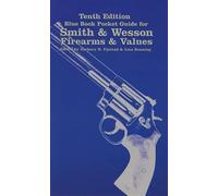 Blue Book Pocket Guide for Smith & Wesson Firearms & Values