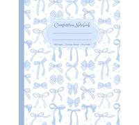 Blue Bow Composition Notebook: Super Cute College Ruled Preppy Pastel Journal for Girls, Teens & College Students, Coquette Aesthetic Back to School Supplies, Ribbon Design