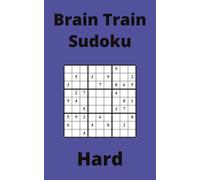 Blue Brain Train Sudoku Book, 9x9 Puzzles, 150 Pages, 5x8, Hard
