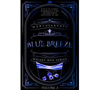 Blue Breeze. Whisky Men series. Vol. 2 - Arvati Marta