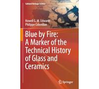 Blue by Fire: A Marker of the Technical History of Glass and Ceramics