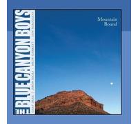 Blue Canyon Boys - Mountain Bound