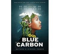Blue Carbon: Nature's Hidden Power [DVD]
