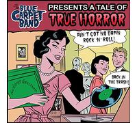 Blue Carpet Band - Ain't Got No Damn Rock N Roll