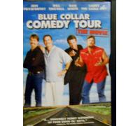 Blue Collar Comedy Tour: The Movie