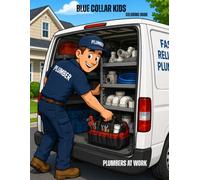 Blue Collar Kids: Plumbers At Work