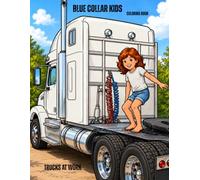 Blue collar Kids: Trucks at work