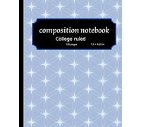 Blue Composition Notebook - College Ruled: Stylish Blue Cover Journal with Star Pattern - 7.5" x 9.25" - 120 Pages - For School, College, or Office