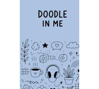 Blue Creative Doodle 80-page Notebook for Mindful Journaling, Sketching, Notes and Ideas: Blank Pages
