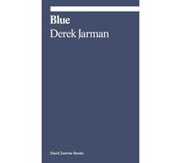 Blue: Derek Jarman