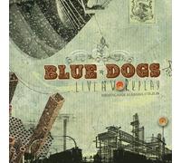 Blue Dogs - Live at Workplay