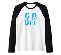 Blue Don't Let Me Stop You... Grafica Blu Maglia con Maniche Raglan