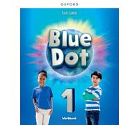 Blue dot. Level 1. Workbook. Per la Scuola media. Con e-book. Con espansione online: Print Student Workbook