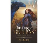 Blue Dragon Returns: Dragon Riders of Vorden