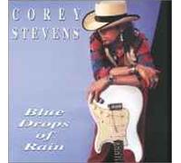 Blue Drops of Rain by Corey Stevens (1999-08-17)