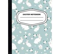 Blue Easter Cover Composition Notebook: Simple Cute Spring Themed Note Book, Wide Ruled Paper, Standard Size 7.5"x9.25", 100 Pages. Perfect for Back ... and Journal. Great Easter-Basket Stuffer.