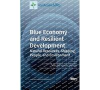 Blue Economy and Resilient Development (Copertina rigida)