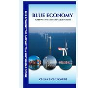 BLUE ECONOMY: Gateway to a Sustainable Future