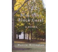 Blue Eyes Black Coral: Mirrors, Masquerades, and Muddy Waters: 1