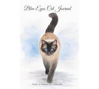 Blue Eyes Cat Journal: A Soft Watercolor Notebook Inspired by Elegance, Calm, and Siamese Beauty