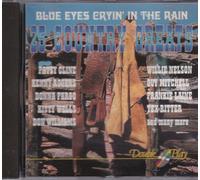 Blue Eyes Crying in the Rain- 25 Country Hits