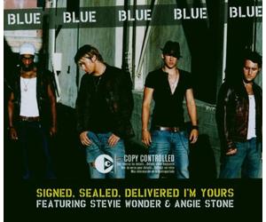 Blue Feat.Wonder,Stevie &Stone - Signed Sealed Delivered Im Yours