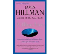 BLUE FIRE: Selected Writings